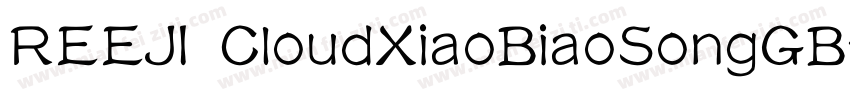 REEJI CloudXiaoBiaoSongGB字体转换